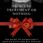 Tratamiento de princesa o nada: cómo recibir regalos y dejarse mimar