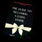 The Dark Feminine Playbook